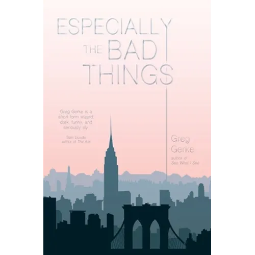 Especially the Bad Things