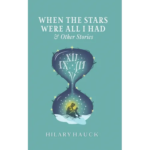 When the Stars Were All I Had