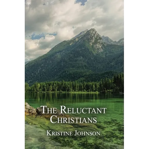 The Reluctant Christians
