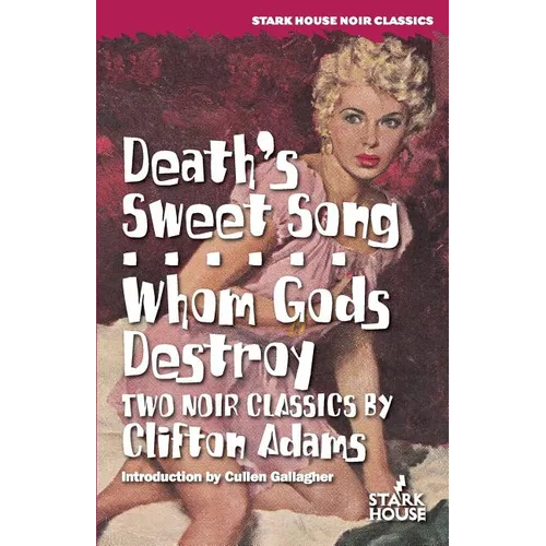 Death's Sweet Song / Whom Gods Destroy