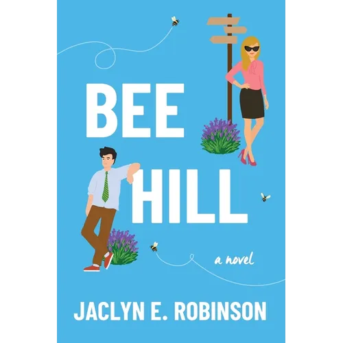 Bee Hill: A novel (The Places We Belong Book 2)