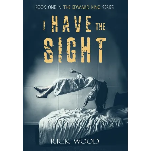 I Have the Sight
