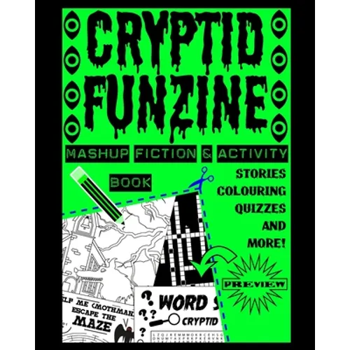 Cryptid Funzine: A Cryptid Fiction, Colouring and Activity Zine!