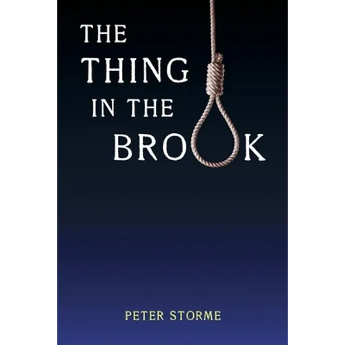 The Thing in the Brook: (Golden-Age Mystery Reprint)