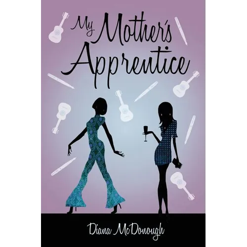 My Mother's Apprentice: A Sequel