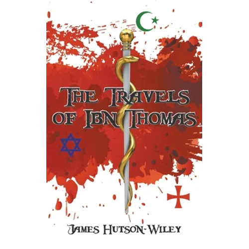 The Travels of Ibn Thomas