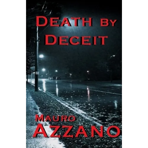 Death By Deceit: Second Edition