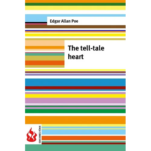 The tell-tale heart: (low cost). limited edition