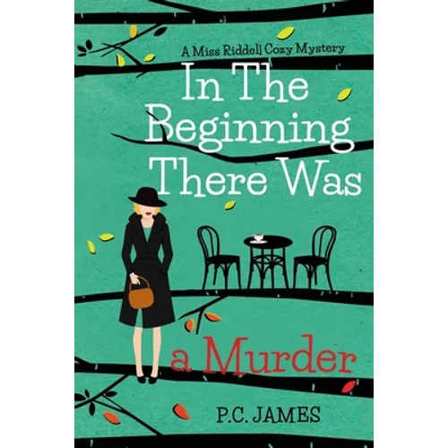 In the Beginning, There Was a Murder: An Amateur Female Sleuth 1950s Cozy Mystery
