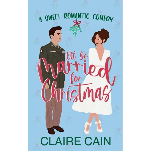 I'll Be Married for Christmas