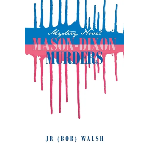 Mason-Dixon Murders: Mystery Novel