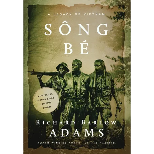 Sông Bé: A Legacy of Vietnam