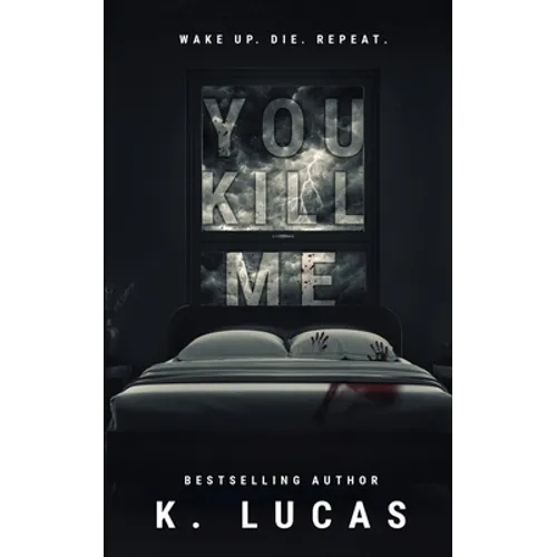 You Kill Me