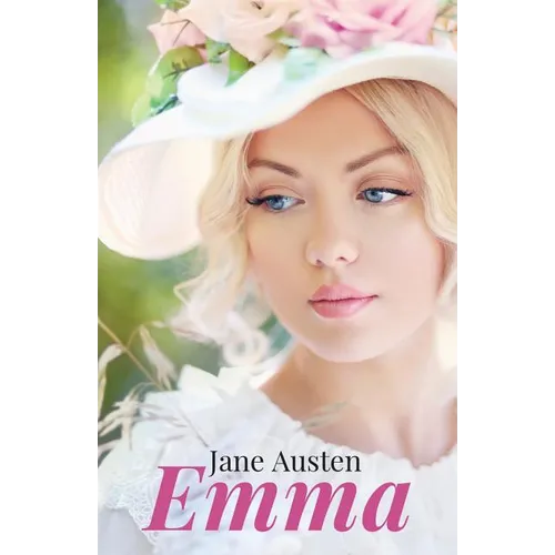 Emma: A romance novel by Jane Austen (unabridged)