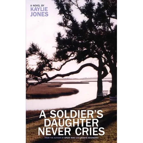 A Soldier's Daughter Never Cries