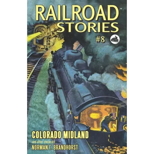 Railroad Stories #8: Colorado Midland