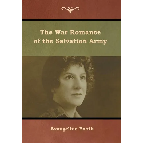 The War Romance of the Salvation Army