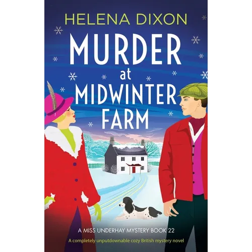 Murder at Midwinter Farm: A completely unputdownable cozy British mystery novel