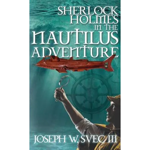 Sherlock Holmes in the Nautilus Adventure