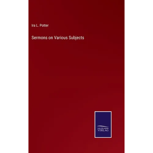 Sermons on Various Subjects