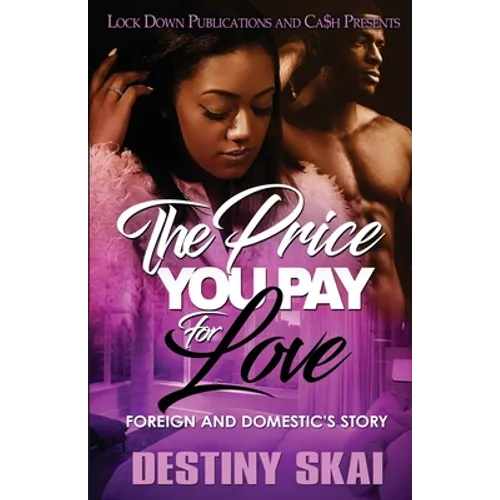 The Price You Pay for Love: Foreign and Domestic's Story