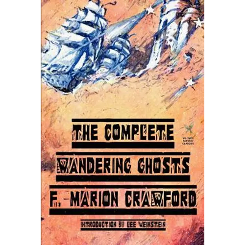 The Complete Wandering Ghosts