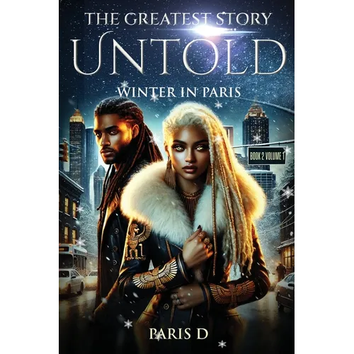 The Greatest Story Untold: Winter in Paris