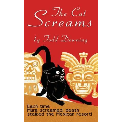 The Cat Screams: A Hugh Rennert Mystery