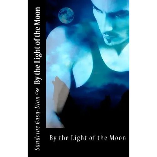 By the light of the Moon