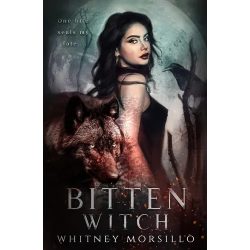 Bitten Witch: A New Adult Paranormal Romance
