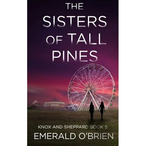 The Sisters of Tall Pines
