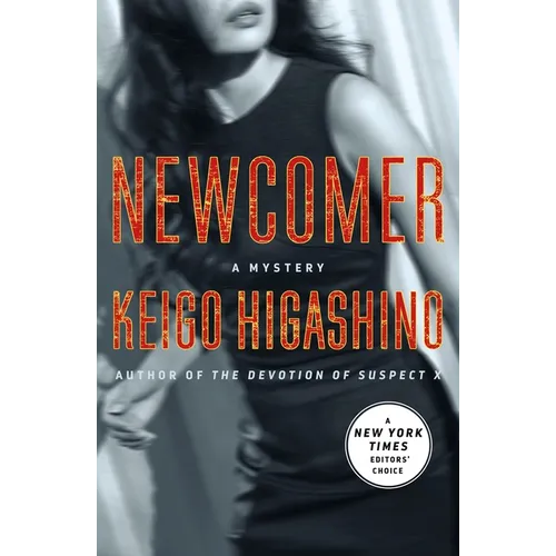 Newcomer: A Mystery