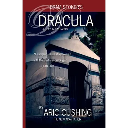 Dracula: A Play in Two Acts