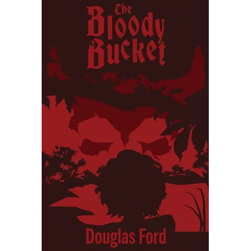 The Bloody Bucket