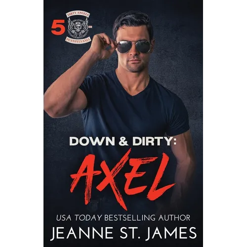 Down & Dirty - Axel