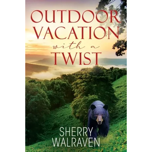 Outdoor Vacation With a Twist