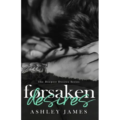 Forsaken Desires
