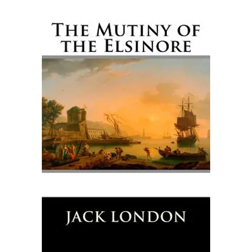 The Mutiny of the Elsinore
