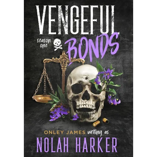 Vengeful Bonds: Season One