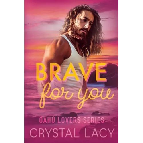 Brave for You