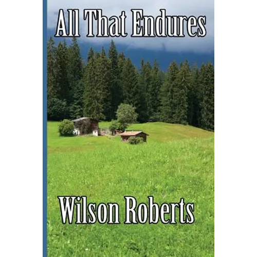 All That Endures: A Novel of America in the 1960s