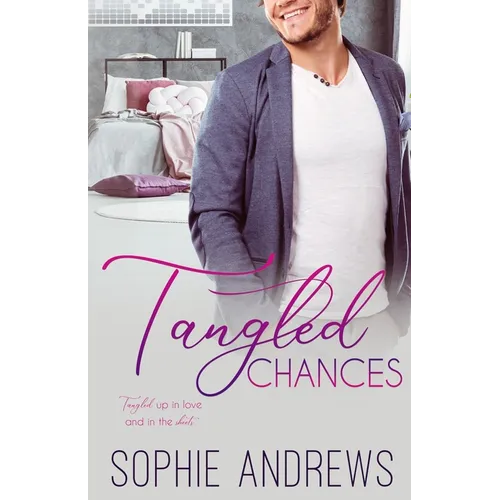 Tangled Chances