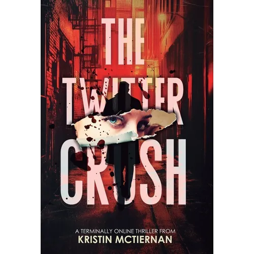 The Twitter Crush