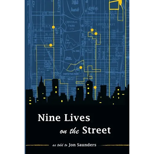 Nine Lives on the Street