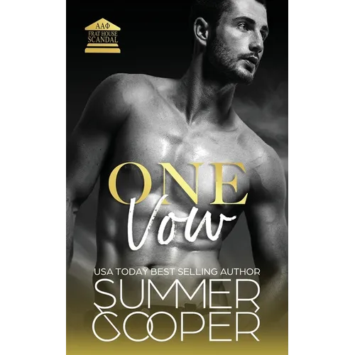 One Vow: A Second Chance New Adult Romance