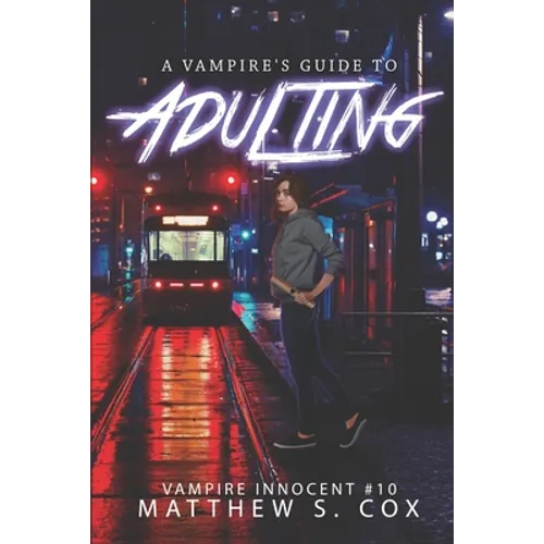 A Vampire's Guide to Adulting