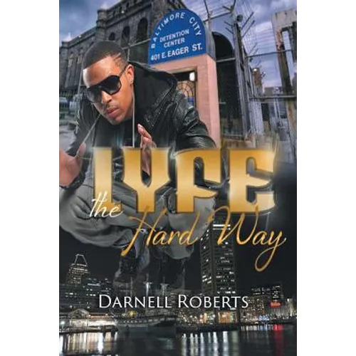 Lyfe: The Hard Way