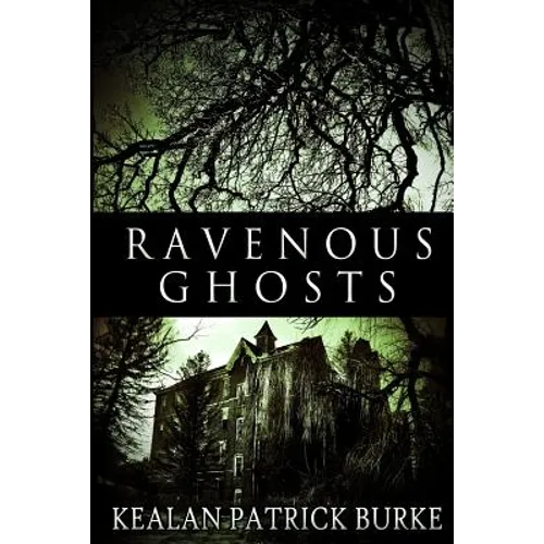 Ravenous Ghosts