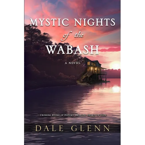 Mystic Nights of the Wabash