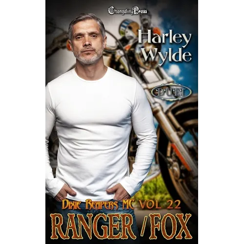 Ranger/Fox Duet: A Dixie Reapers Bad Boys Romance